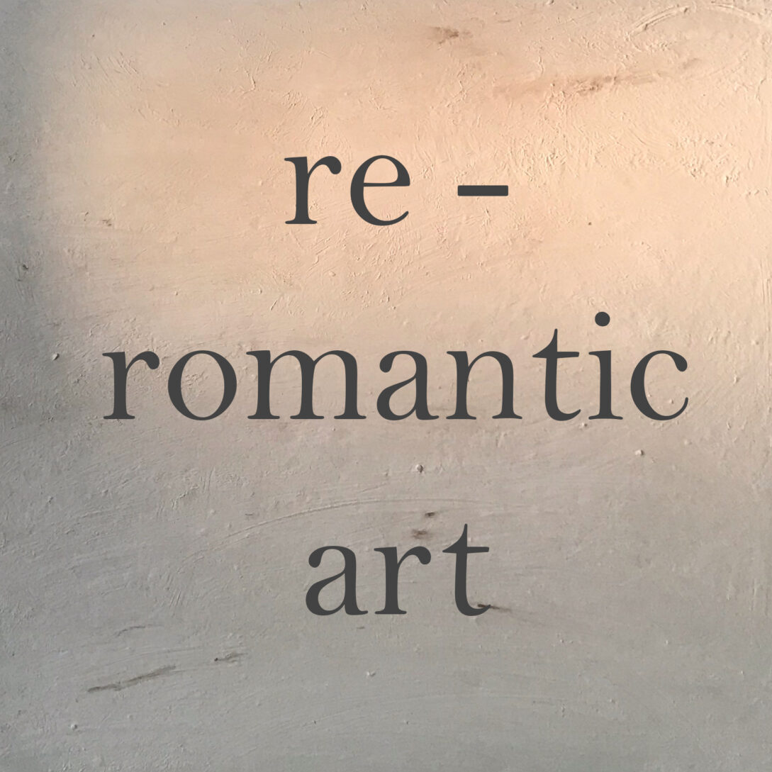 Reromantic Art